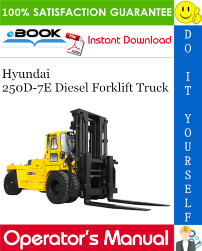 download HYUNDAI 250D 9 Forklift Truck able workshop manual