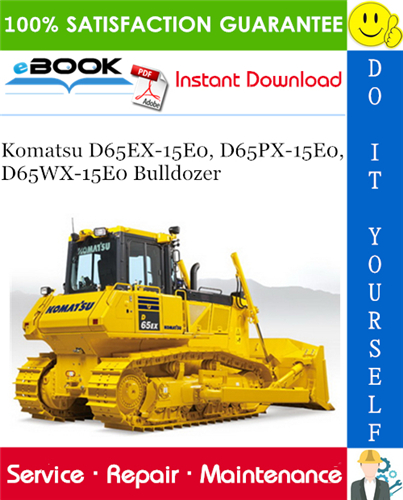 download KOMATSU D65EX 15E0 D65PX 15E0 D65WX 15E0 DOZER BULLDOZER workshop manual