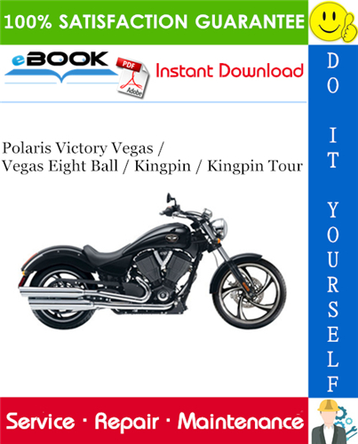 download POLARIS VICTORY VEGAS VEGAS EIGHT BALL KINGPIN KINGPIN TOUR Motorcycle able workshop manual